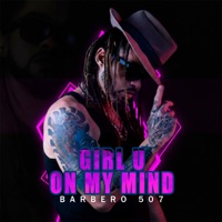 Girl u on my mind - Single - Barbero 507 & Robert Taylor