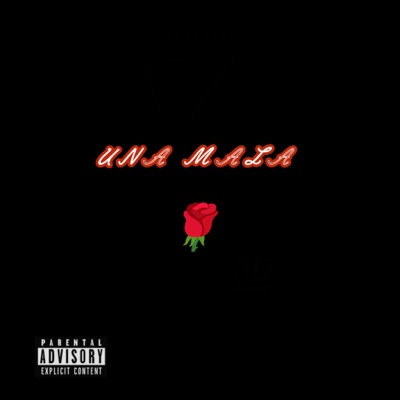 Una Mala (feat. IS BRAGAD) - Single