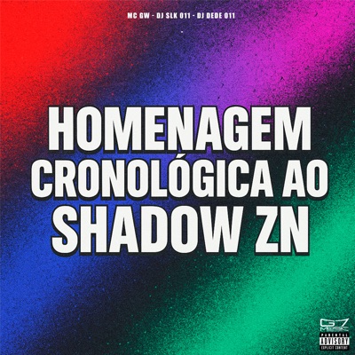Homenagem Cronológica ao Shadow Zn - Single