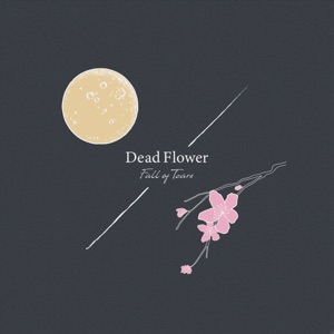 Dead Flower - Single
