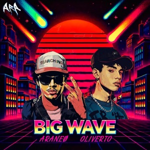Big Wave (feat. Oliverto)