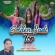 Golden Sadi Tor Single