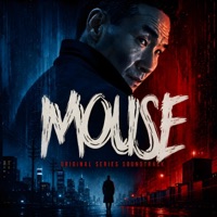 Mouse (Original Series Soundtrack) - Ross Lara