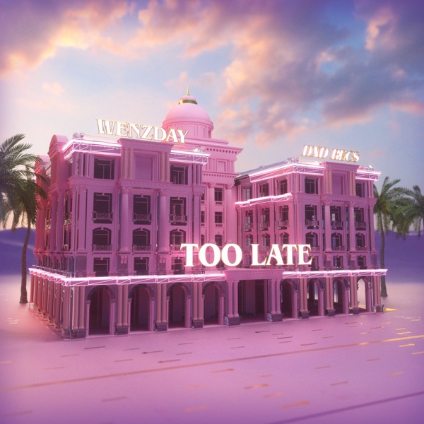Too Late - Single