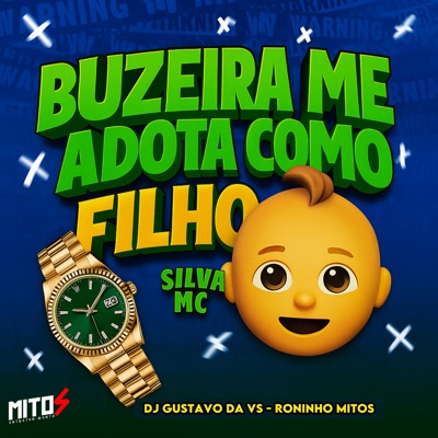 Buzeira Me Adota Como Filho - Single