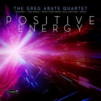 Positive Energy (feat. John Rangel, Terry Burns & Dave Post)