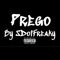 Prego - Sdotfreaky lyrics
