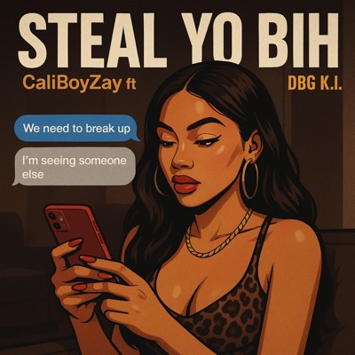 Steal Yo Bih (feat. DBG K.I.) - Single