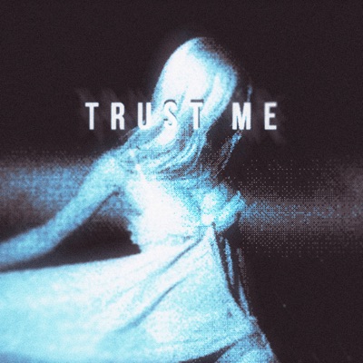 Trust Me - Single
