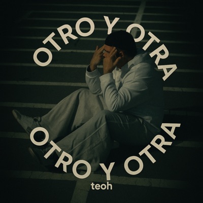 OTRO Y OTRA - Single