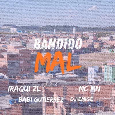 Bandido Mal - Single
