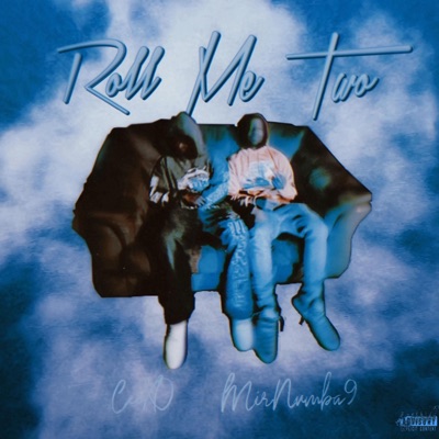 Roll Me Two (feat. MirNumba9) - Single