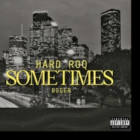 Sometimes - Single - HARD ROQ