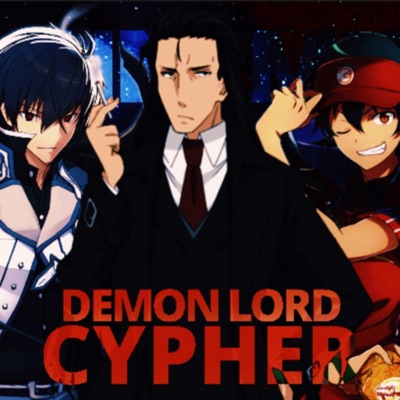 Demon Lord Cypher (feat. Toon God, Coolguy_Diet, Hypotoria, Frosted, Walnutgod, Jixplosion, Kastles & Kiddjayza) - Single