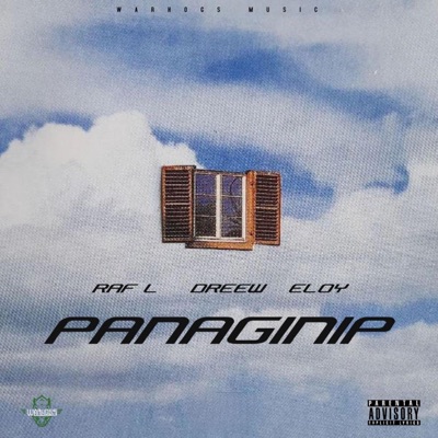 Panaginip (feat. Raf-L, Dreew & Eloy) - Single