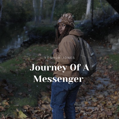 Journey Of A Messenger - EP