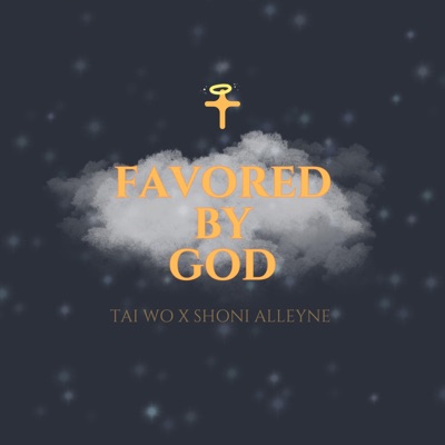 Favored By God (feat. Shoni) - Single