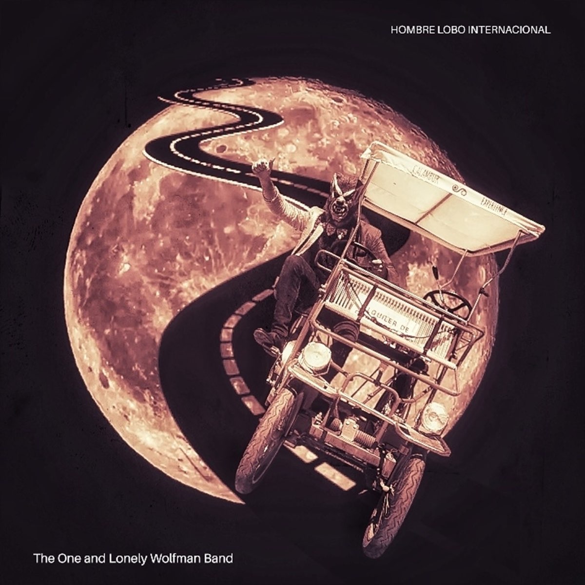 ‎The One and Lonely Wolfman Band Single Album by Hombre Lobo