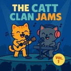 The Catt Clan Jams, Vol. 1 - EP