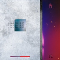 Dead Weight - Single - Motives