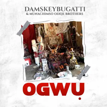 Ogwu (feat. Munachimso odeje brothers)