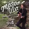 Mason Via - Fireball