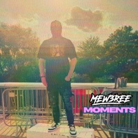 Moments - Single - Mew3ree