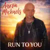 Run to You