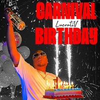 Carnival Birthday - Single - Lucrativ