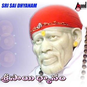Sri Sai Dhayanam