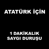 Atatürk İçin 1 Dakikalık Saygı Duruşu