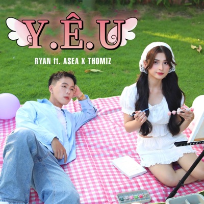 Yêu (feat. RYAN & ASEA) - Single