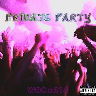 Private Party (feat. Eastsido) - Single