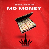 Mo' Money - Single - Scene and Whop