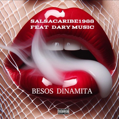 BESOS DINAMITA (feat. Dary Music) - Single