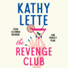 The Revenge Club - Kathy Lette