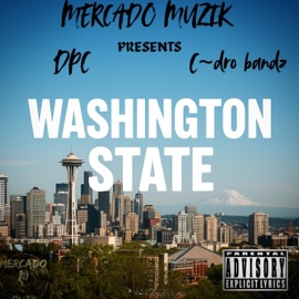 WASHINGTON STATE (feat. DPC & C~dro bandz) MERCADO MUZIK