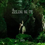 Želim Si Te - Single