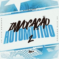 Invocação do Automotivo 2 - Single - DJ Tobirama & Mc Vuk Vuk