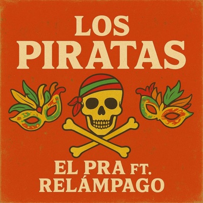 Los Piratas (feat. Relampago La Amenaza) - Single