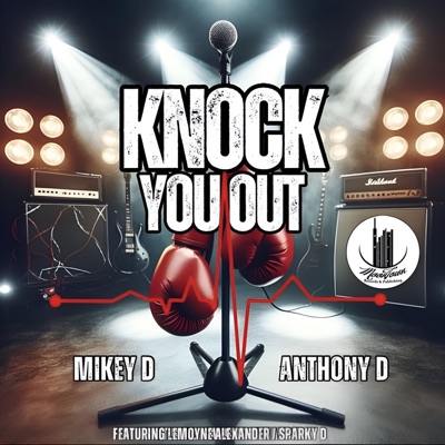 Knock You Out (feat. Sparky D & Lemoyne Alexander) - Single