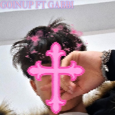 goinup (feat. gabbi) - Single