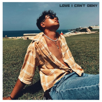 love i can't deny - Single