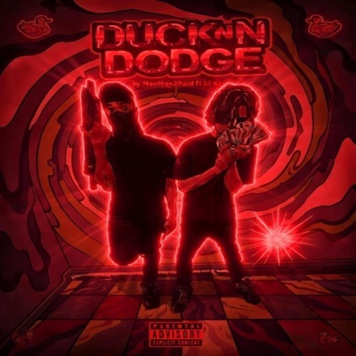 Duck N Dodge (feat. Lil KJ) - Single