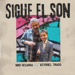 Sigue El Son (feat. Keydriel Tirado) - Single