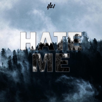 Hate Me - Single