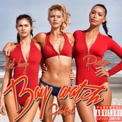 Baywatch (feat. Lil lucy & Poccex) - Single