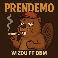 Prendemo (feat. DBM) - Single - Wizdu