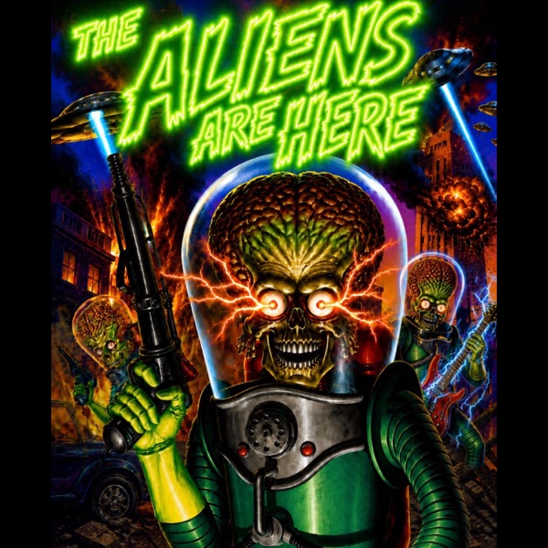 THE ALIENS ARE HERE