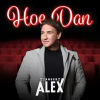 Hoe dan — Zanger Alex
